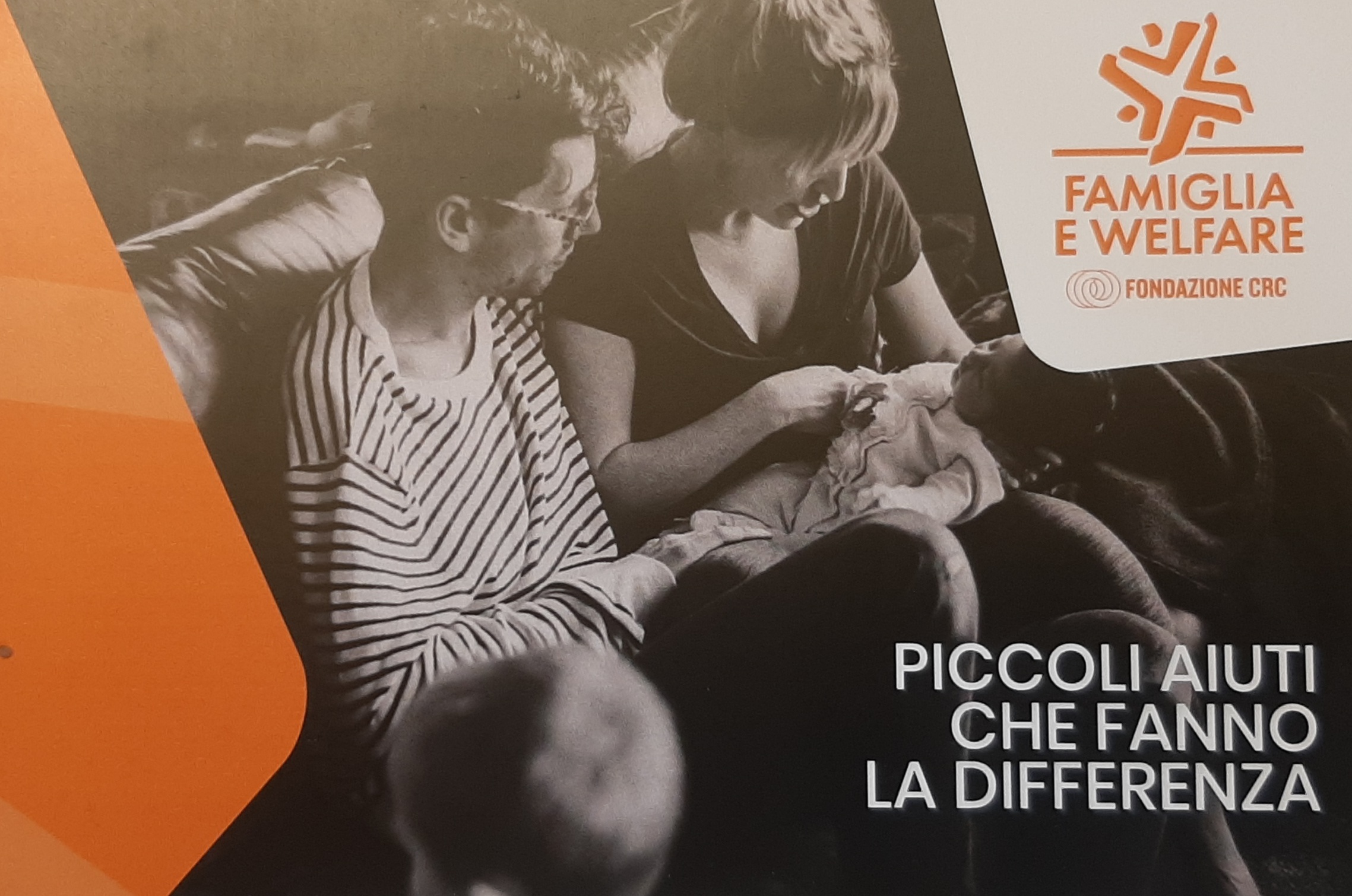 Famiglia e welfare - Piccoli aiuti che fanno la differenza - Fondazione CRC